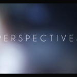 Teaser « PERSPECTIVES » Interview 4K